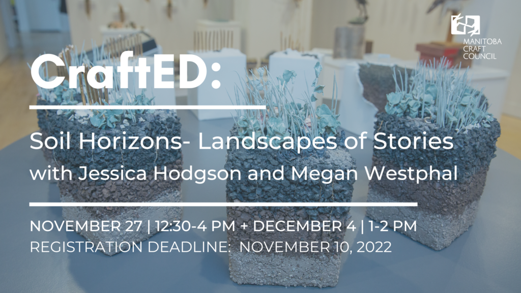 CraftED Soil Horizons Landscapes of Stories with Jessica Hodgson and